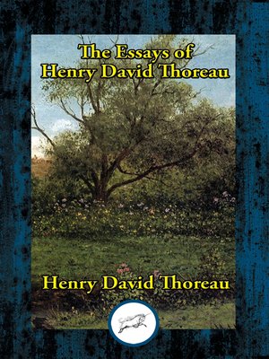cover image of The Essays of Henry David Thoreau
